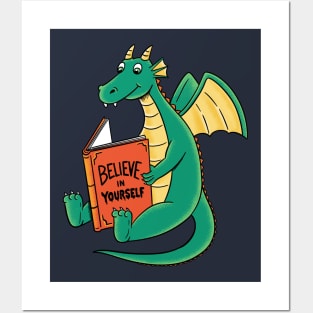 Dragon believe in yourself Posters and Art